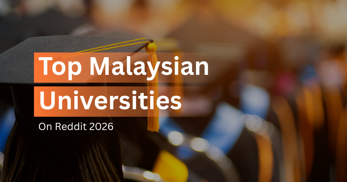 Top Malaysian Universities on Reddit